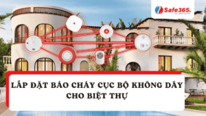 Báo cháy không dây cho biệt thự