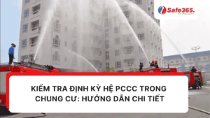 Kiểm tra Pccc chung cư định kỳ