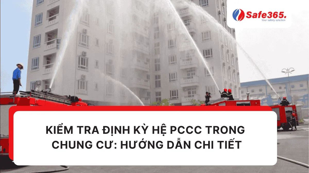 Kiểm tra Pccc chung cư định kỳ