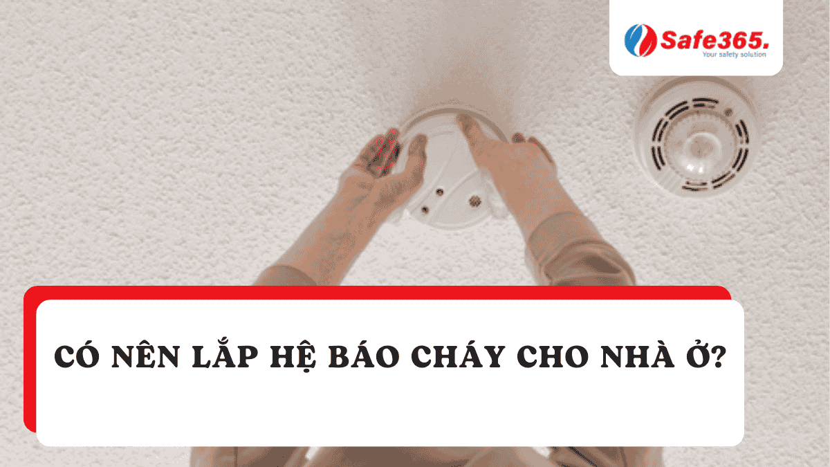 Lắp báo cháy cho nhà ở