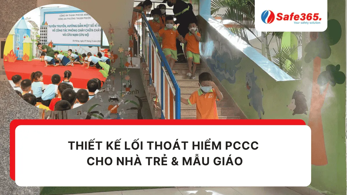 Thiết kế lối thoát hiểm PCCC cho nhà trẻ & mẫu giáo Lối thoát hiểm mầm non