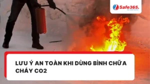 Lưu ý an toàn khi dùng bình chữa cháy CO2
