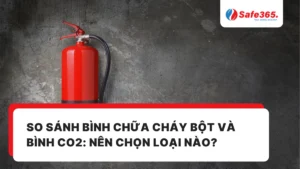 So sánh bình chữa cháy bột và bình CO2: nên chọn loại nào?