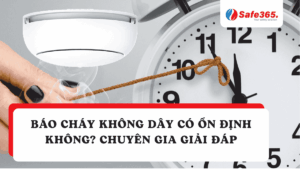 Tín hiệu báo cháy không dây có ổn định không