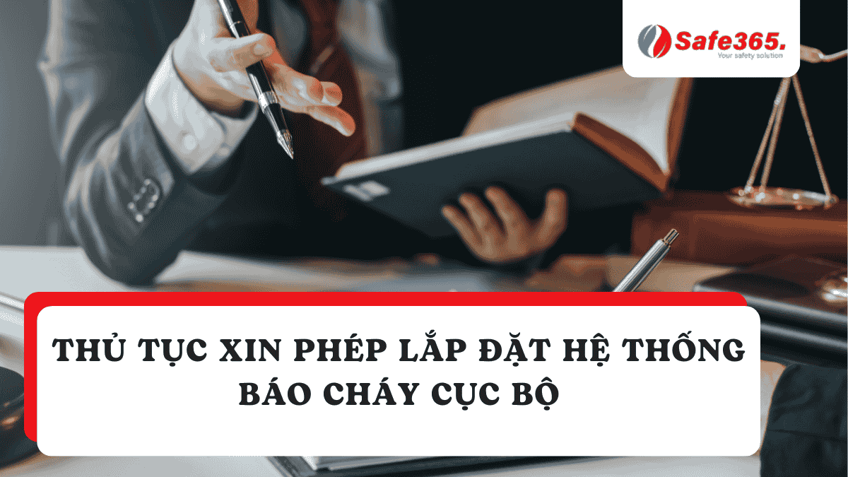 Xin phép lắp báo cháy cục bộ