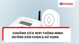 chuong cua wifi thong minh safe365 3 1