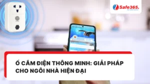 Ổ cắm điện thông minh: Giải pháp cho ngôi nhà hiện đại