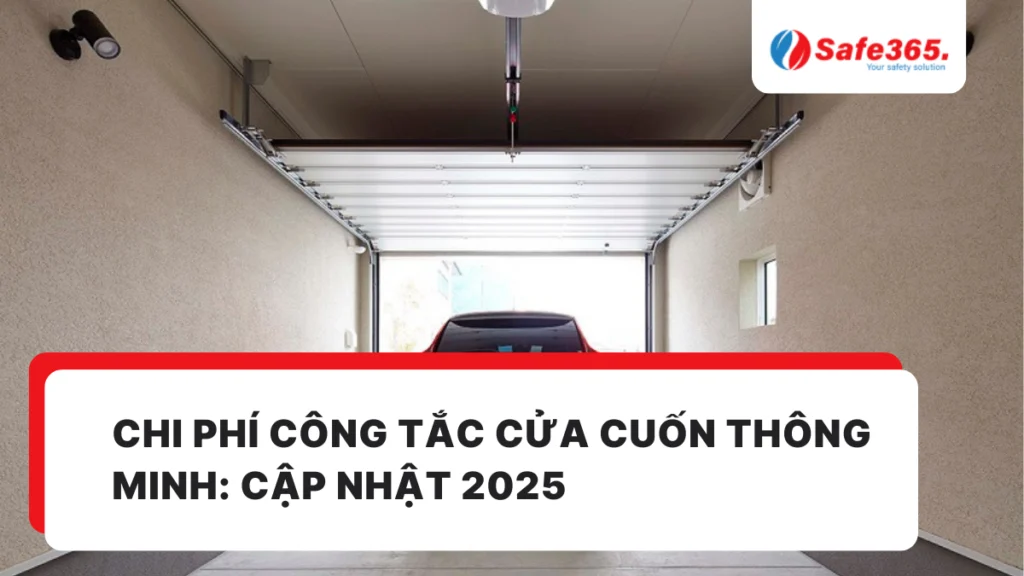 Chi phí công tắc cửa cuốn thông minh: Cập nhật 2025