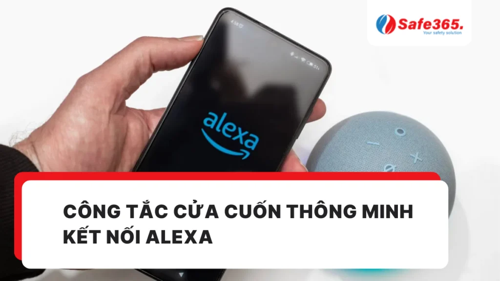 Công Tắc Cửa Cuốn Thông Minh Kết Nối Alexa